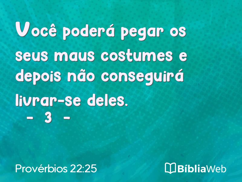 Provérbios 22:25 em imagem para compartilhar