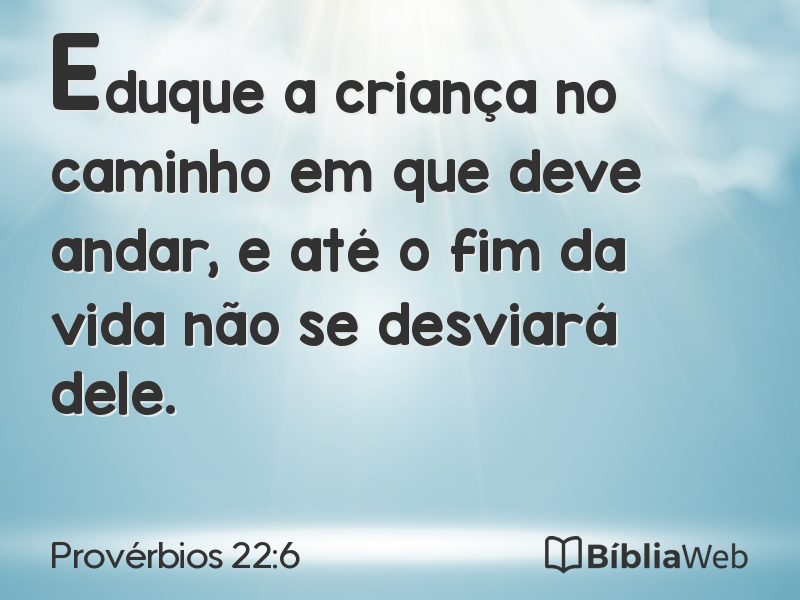 Provérbios 22:6 em imagem para compartilhar