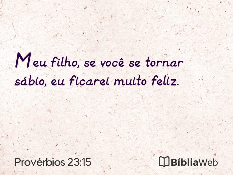 Provérbios 23:15 em imagem para compartilhar
