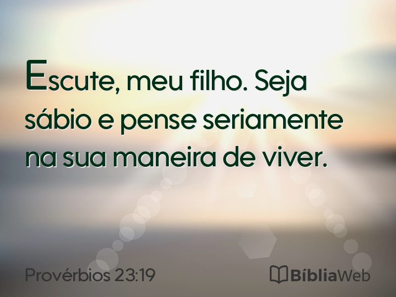 Provérbios 23:19 em imagem para compartilhar
