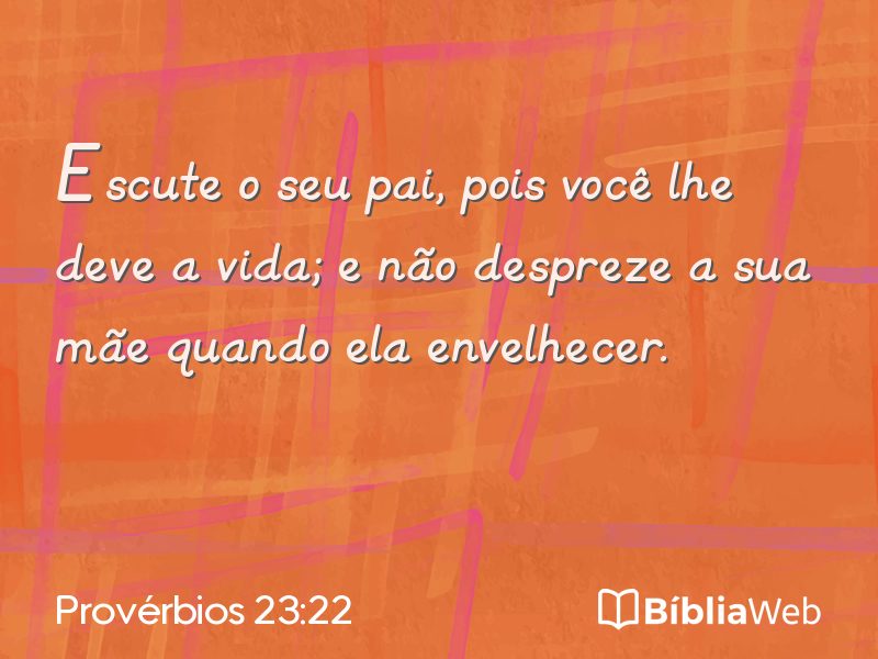 Provérbios 23:22 em imagem para compartilhar