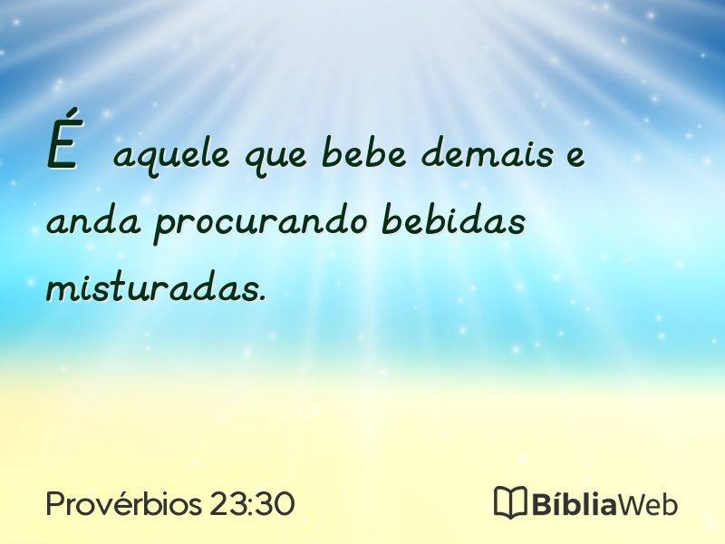 Provérbios 23:30 em imagem para compartilhar