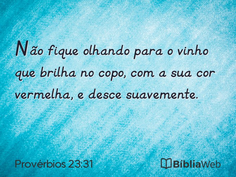 Provérbios 23:31 em imagem para compartilhar