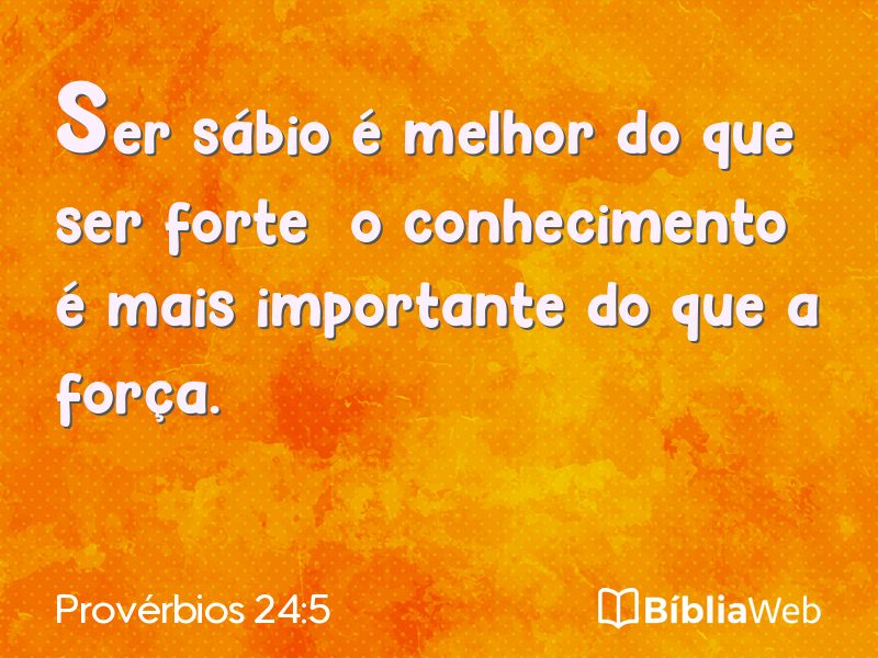Provérbios 24:5 em imagem para compartilhar