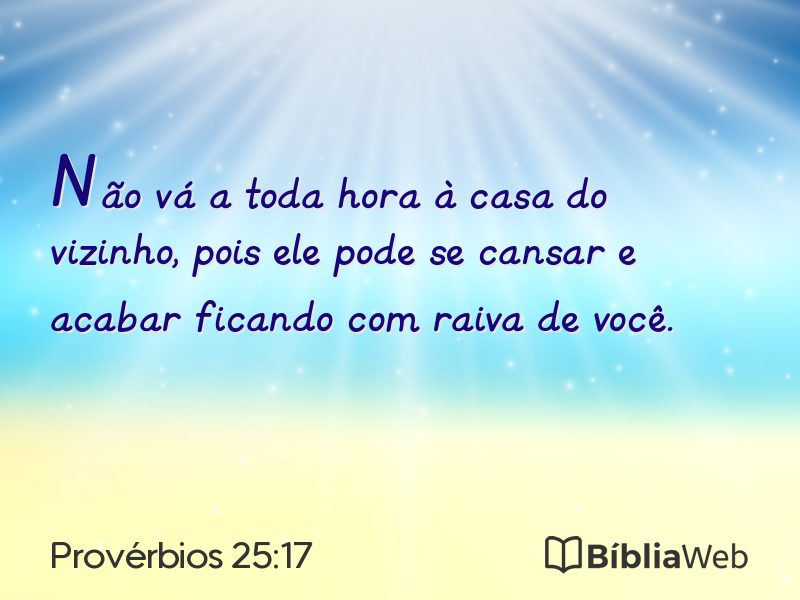 Provérbios 25:17 em imagem para compartilhar