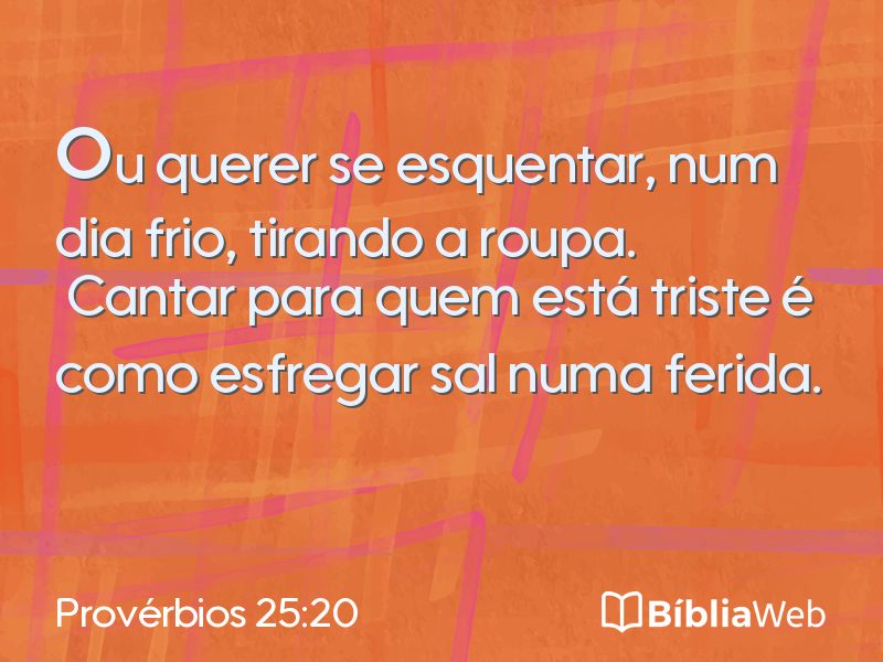 Provérbios 25:20 em imagem para compartilhar