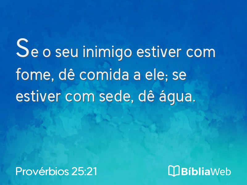 Provérbios 25:21 em imagem para compartilhar