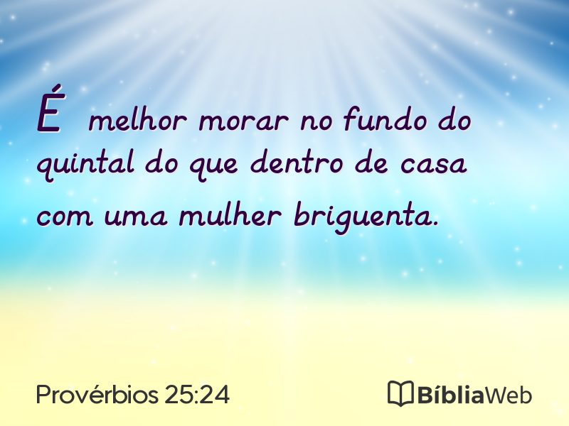 Provérbios 25:24 em imagem para compartilhar