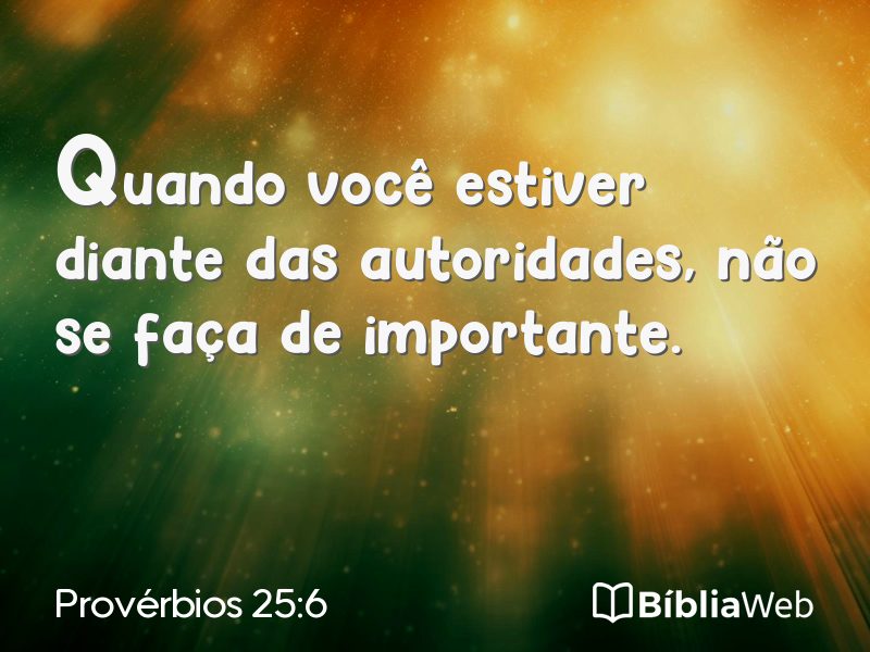 Provérbios 25:6 em imagem para compartilhar