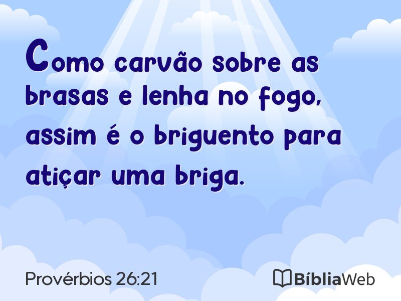 Provérbios 26:21 em imagem para compartilhar