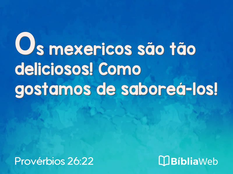 Provérbios 26:22 em imagem para compartilhar