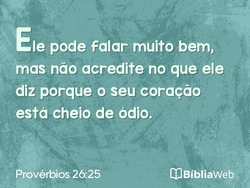 Provérbios 26:25 em imagem para compartilhar