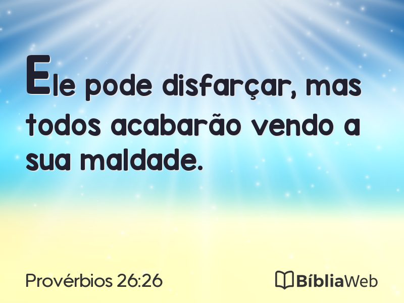 Provérbios 26:26 em imagem para compartilhar