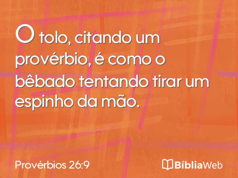 Provérbios 26:9 em imagem para compartilhar