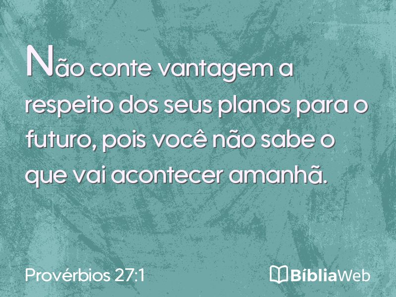 Provérbios 27:1 em imagem para compartilhar