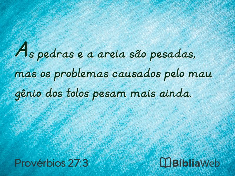 Provérbios 27:3 em imagem para compartilhar