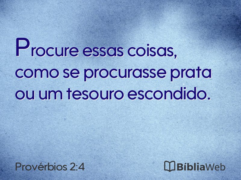 Provérbios 2:4 em imagem para compartilhar