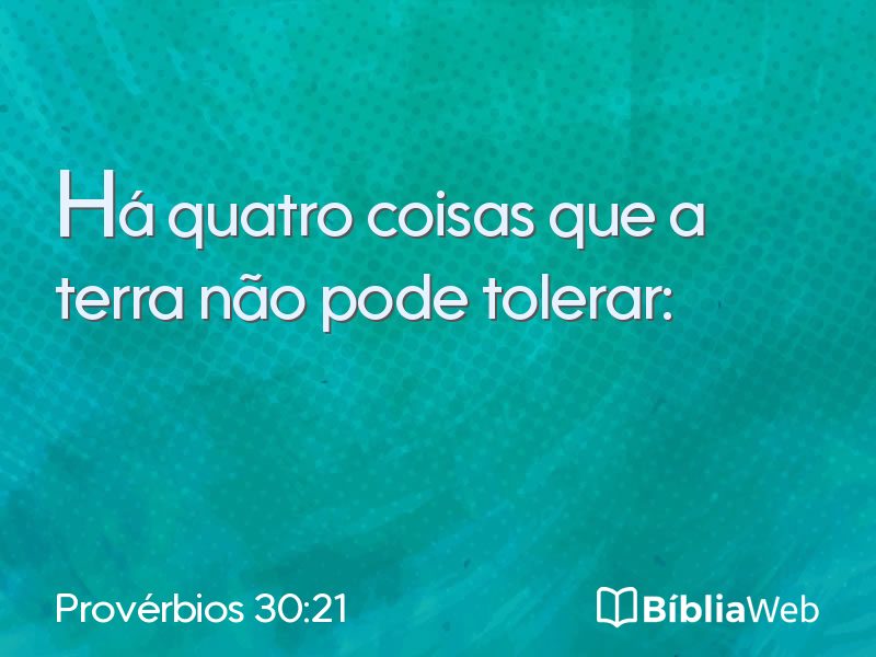 Provérbios 30:21 em imagem para compartilhar