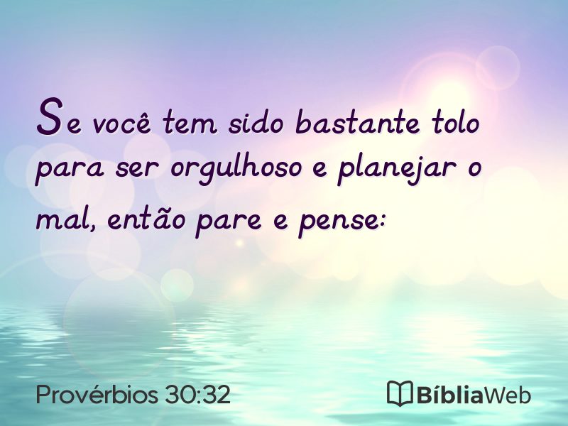 Provérbios 30:32 em imagem para compartilhar