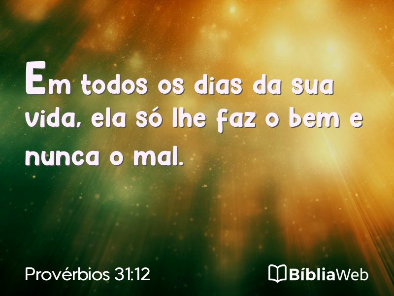 Provérbios 31:12 em imagem para compartilhar