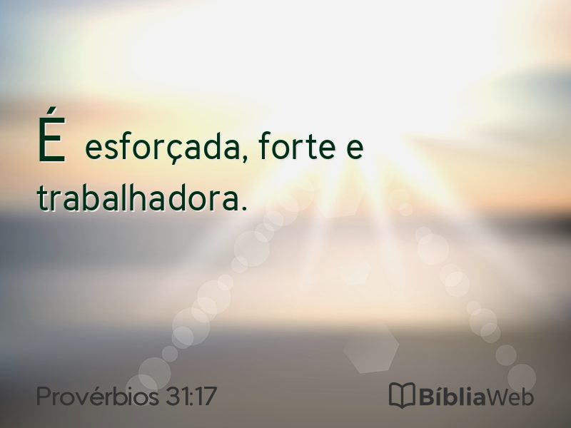 Provérbios 31:17 em imagem para compartilhar