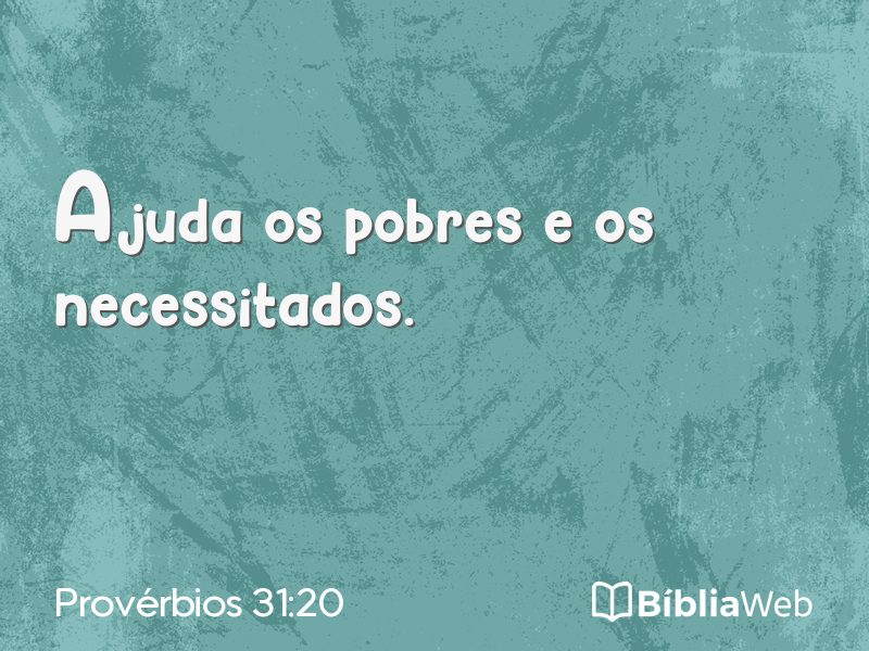Provérbios 31:20 em imagem para compartilhar