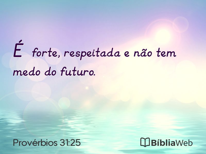 Provérbios 31:25 em imagem para compartilhar