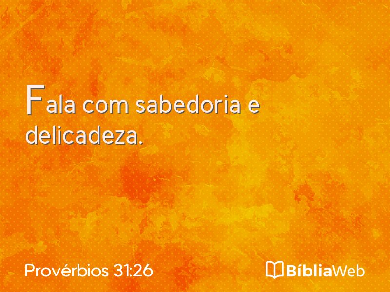 Provérbios 31:26 em imagem para compartilhar