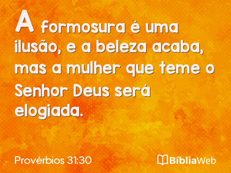 Provérbios 31:30 em imagem para compartilhar