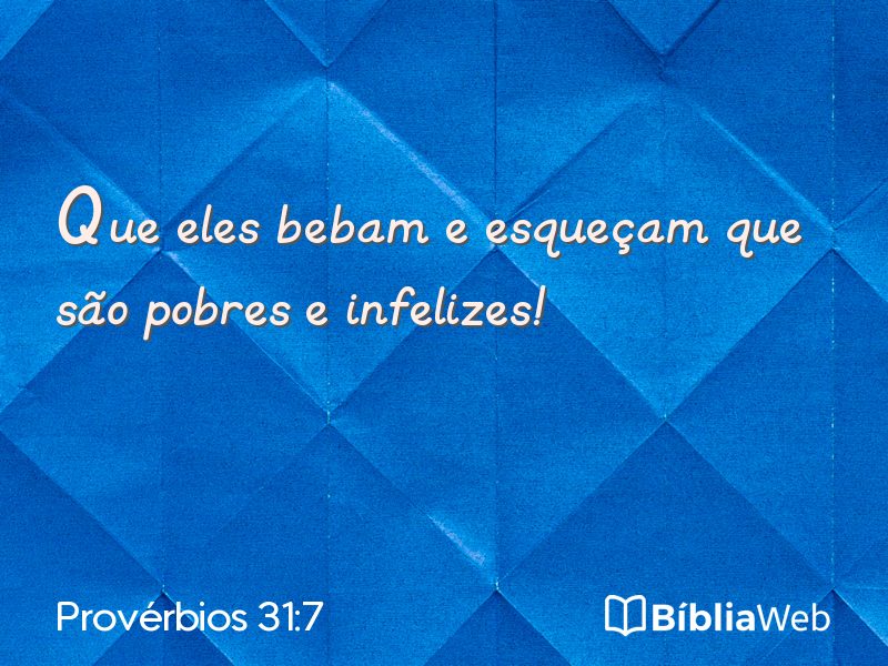 Provérbios 31:7 em imagem para compartilhar
