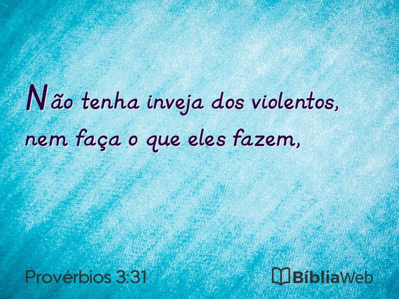 Provérbios 3:31 em imagem para compartilhar