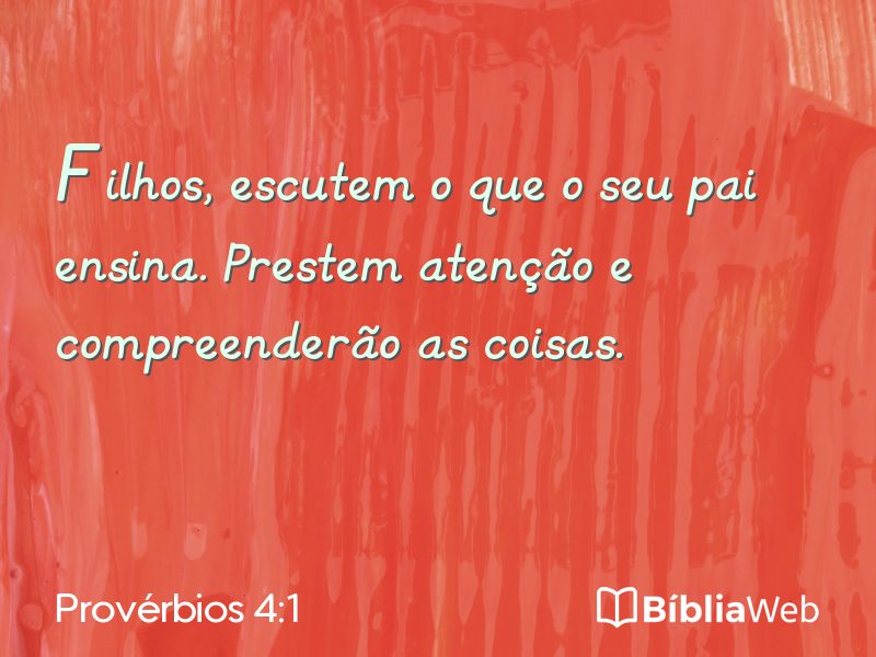 Provérbios 4:1 em imagem para compartilhar