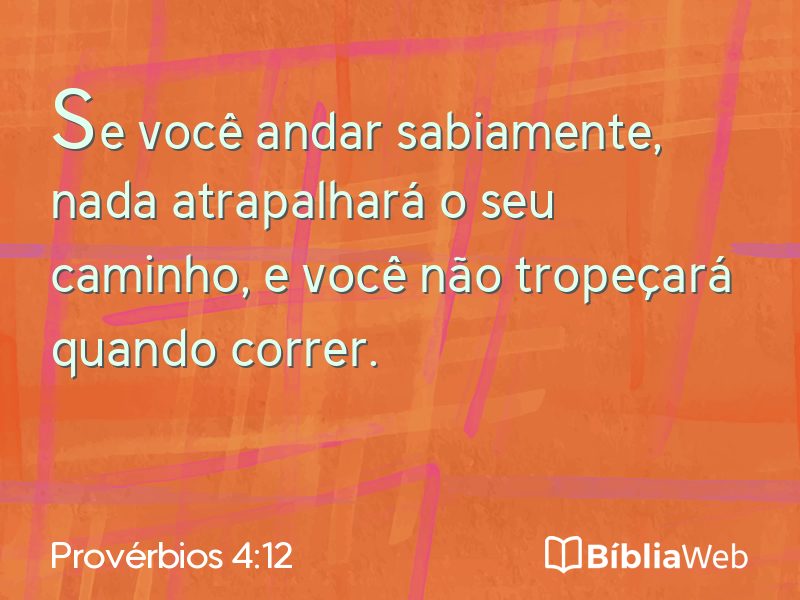 Provérbios 4:12 em imagem para compartilhar