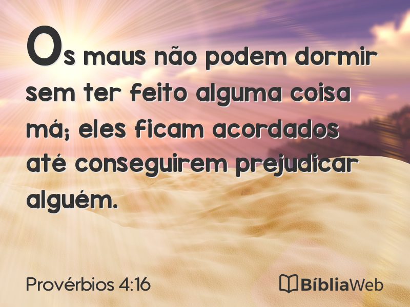 Provérbios 4:16 em imagem para compartilhar