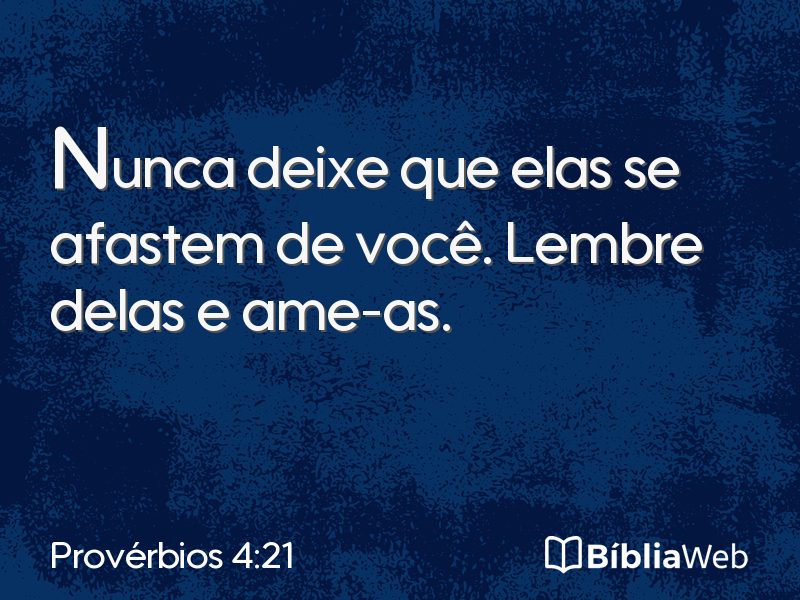 Provérbios 4:21 em imagem para compartilhar