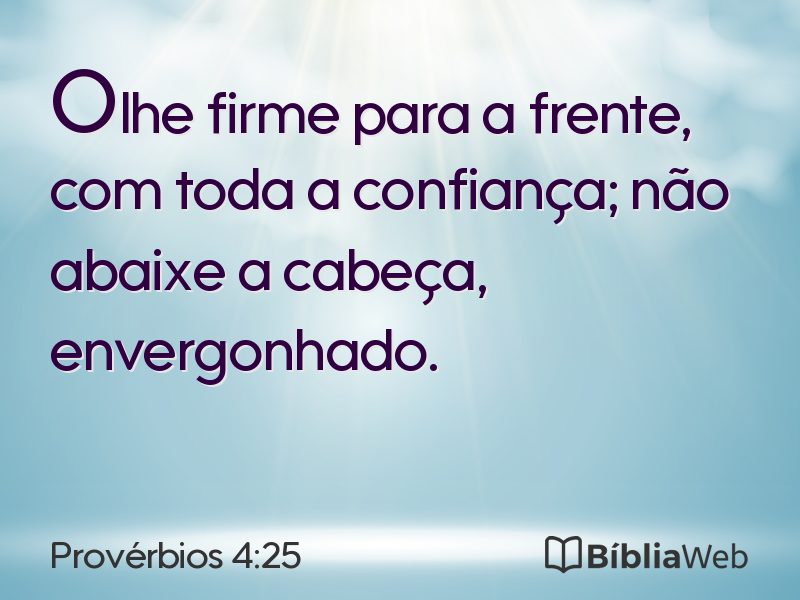 Provérbios 4:25 em imagem para compartilhar