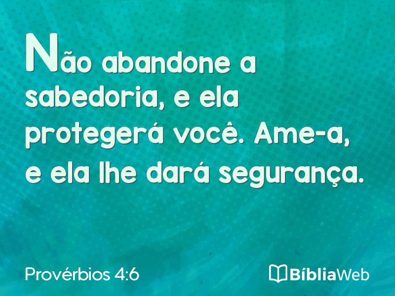 Provérbios 4:6 em imagem para compartilhar