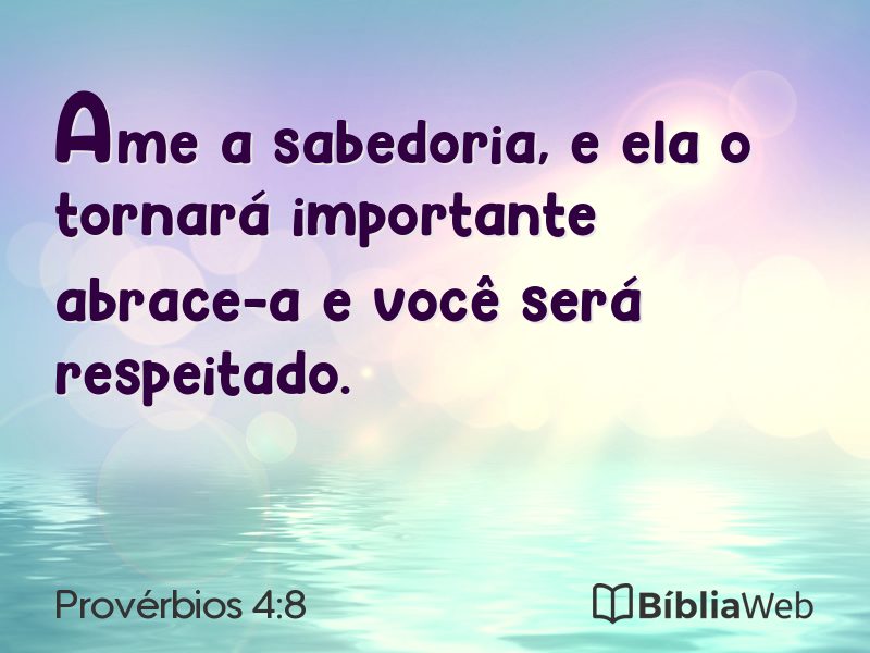 Provérbios 4:8 em imagem para compartilhar