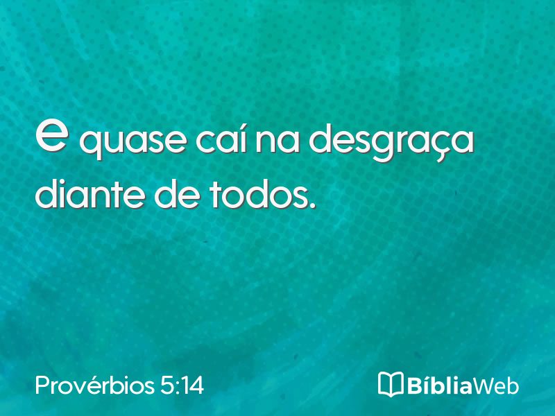 Provérbios 5:14 em imagem para compartilhar