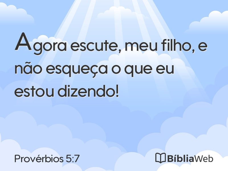 Provérbios 5:7 em imagem para compartilhar
