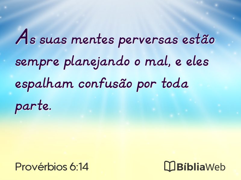 Provérbios 6:14 em imagem para compartilhar