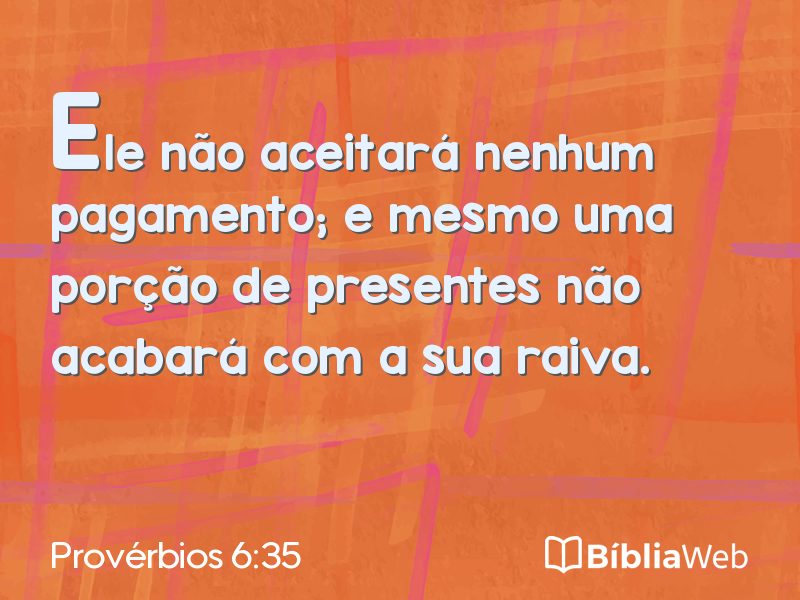 Provérbios 6:35 em imagem para compartilhar