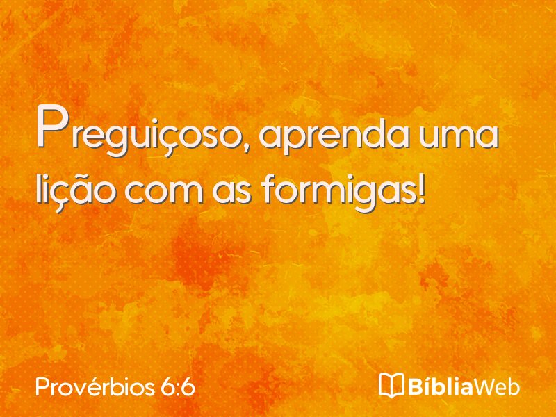 Provérbios 6:6 em imagem para compartilhar