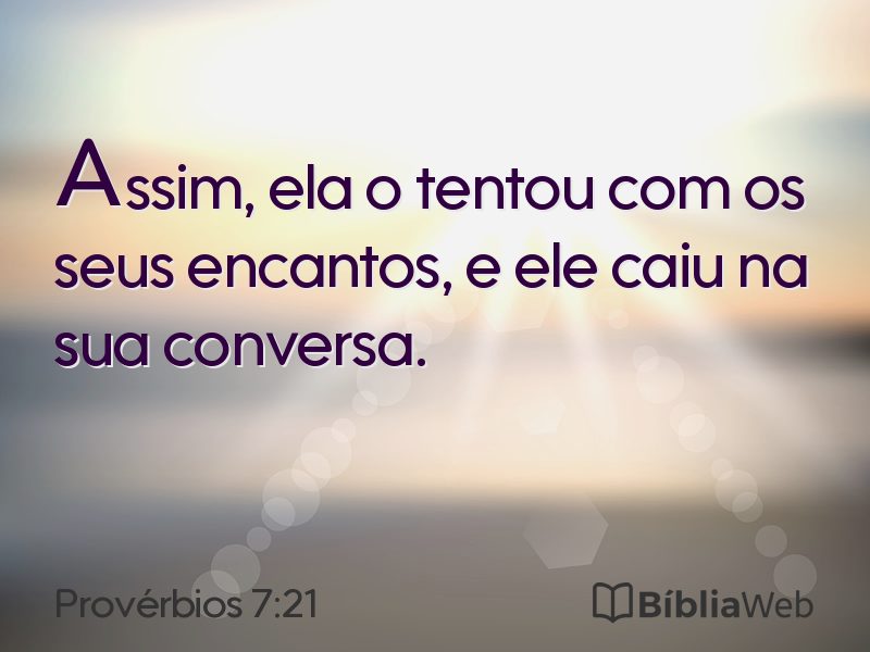 Provérbios 7:21 em imagem para compartilhar