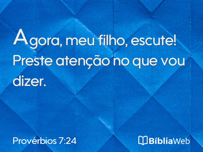 Provérbios 7:24 em imagem para compartilhar