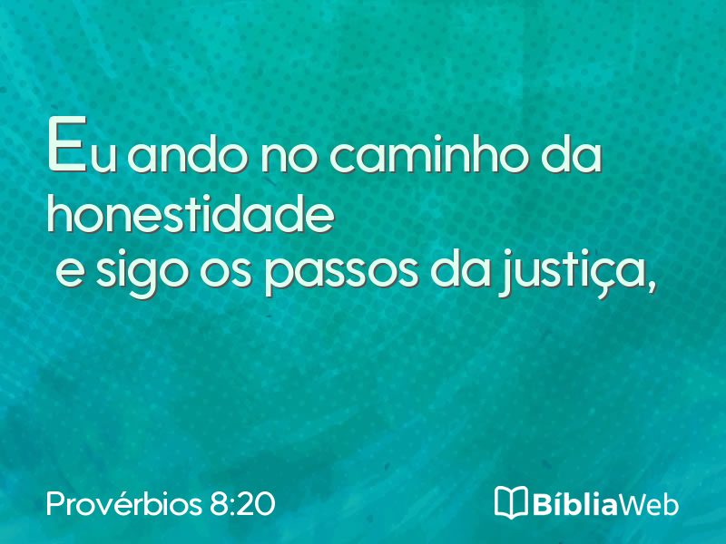 Provérbios 8:20 em imagem para compartilhar