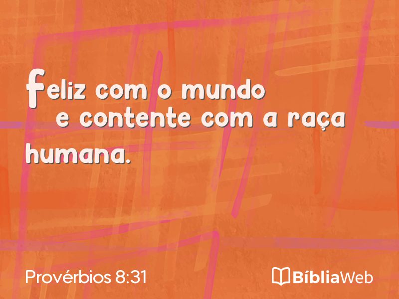 Provérbios 8:31 em imagem para compartilhar