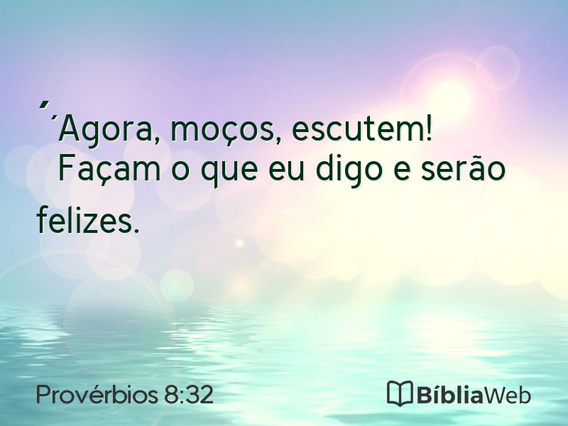 Provérbios 8:32 em imagem para compartilhar