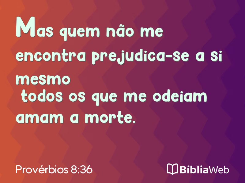 Provérbios 8:36 em imagem para compartilhar