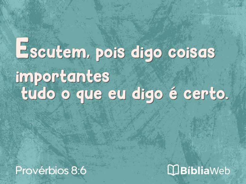 Provérbios 8:6 em imagem para compartilhar